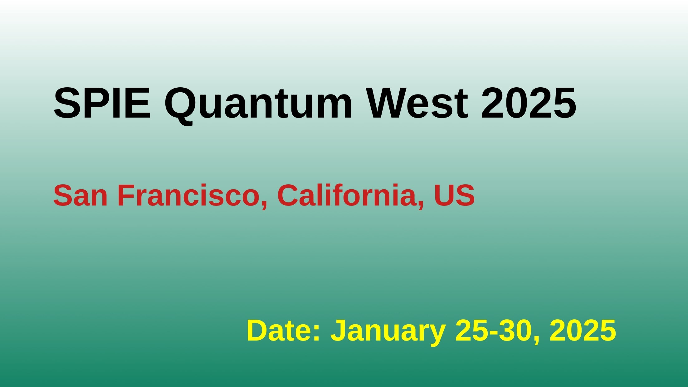 SPIE Quantum West 2025